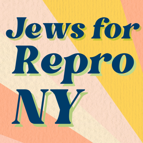 January 9th: Jews for Repro NY Presents: What is the Future of Abortion Access in New York?