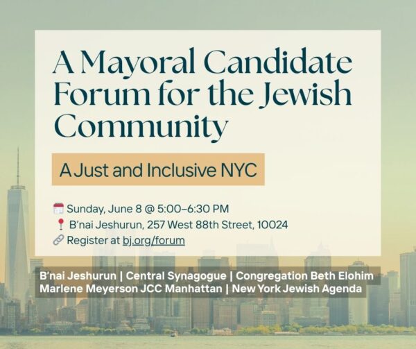 June 8th: A Mayoral Candidate Forum for the Jewish Community: A Just and Inclusive NYC