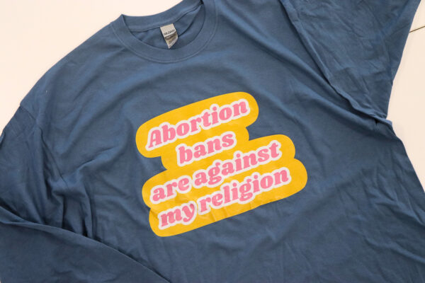 Abortion Bans Are Against My Religion Long-Sleeve - Image 2
